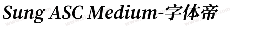 Sung ASC Medium字体转换